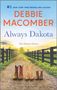 Debbie Macomber: Always Dakota, Buch