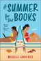 Michelle Lindo-Rice: A Summer for the Books, Buch