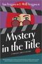 Ian Ferguson: Mystery in the Title, Buch