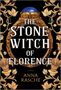 Anna Rasche: The Stone Witch of Florence, Buch