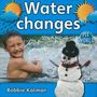 Bobbie Kalman: Water Changes, Buch