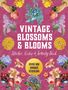 Vintage Blossoms and Blooms Sticker, Color & Activity Book, Buch