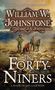 William W Johnstone: The Forty-Niners, Buch