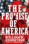 Text: "The Promise of America" von William W. Johnstone und J.A. Johnstone. 
Ein Cowboy vor amerikanischer Flagge.