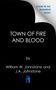 William W Johnstone: Town of Fire and Blood, Buch