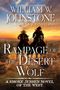 William W Johnstone: Rampage of the Desert Wolf, Buch