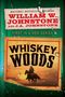 William W Johnstone: Whiskey Woods, Buch