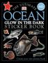 Dk: The Ultimate Ocean Glow in the Dark Sticker Book, Buch