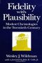 Wesley J Wildman: Fidelity with Plausibility, Buch