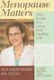 Julia Schlam Edelman: Menopause Matters, Buch