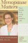 Julia Schlam Edelman: Menopause Matters, Buch