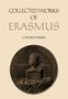 Desiderius Erasmus: Collected Works of Erasmus, Buch