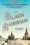 Vladimir Alexandrov: The Black Russian, Buch