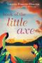 Lauren Francis-Sharma: Book of the Little Axe, Buch