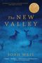 Josh Weil: The New Valley, Buch