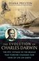 Diana Preston: The Evolution of Charles Darwin, Buch