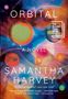 Samantha Harvey: Orbital, Buch