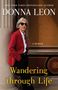 Donna Leon: Wandering Through Life, Buch