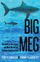 Tim Flannery: Big Meg, Buch
