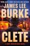 James Lee Burke: Clete, Buch