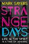 Mark Sayers: Strange Days, Buch