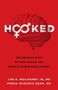 Joe S McIlhaney Jr: Hooked, Buch