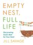 Jill Savage: Empty Nest, Full Life, Buch