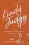 Text: "Kinda Judgy. Finding Mercy for Myself and Others in Six Stories of the Bible. Shannon Popkin." Hintergrund: Waage., Buch