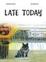 Jungyoon Huh: Late Today, Buch, Buch