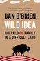 Dan O'Brien: Wild Idea, Buch