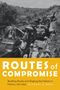 Michael K Bess: Routes of Compromise, Buch