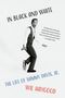 Wil Haygood: In Black and White, Buch