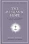 Michael Rydelnik: The Messianic Hope, Buch