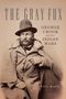 "The Gray Fox: George Crook and the Indian Wars" von Paul Magid. Ein Mann mit Bart und Hut, historischer Stil.