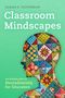 Oben: SARAH E. SILVERMAN. Groß: Classroom Mindscapes. Unten: An Introduction to Neurodiversity for Educators. Bunte Patchwork-Silhouette., Buch