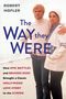 Robert Hofler: The Way They Were, Buch