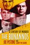 Text: "A Century of Murder. The Bonannos. Joe Pistone and Larry McShane". 
Fünf Männerporträts auf farbigem Hintergrund.