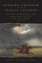 Buchcover: "Seeking Freedom in Indian Country". Gemälde von Reitern unter dramatischem Himmel. Autorin: Kristen Tegtmeier Oertel., Buch