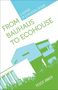 Peder Anker: From Bauhaus to Ecohouse, Buch