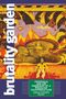 Christopher Dunn: Brutality Garden, Buch