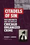 "CITADELS OF SIN: Vice Districts and the Birth of Chicago Organized Crime" von Richard C. Lindberg, Vorwort von Dominic A. Pacyga. Vintage-Foto einer Frau. Hintergrund mit Stadtplan.