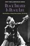 Harvey Young: Black Theater Is Black Life, Buch