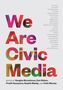 We Are Civic Media, Buch