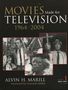 Alvin H. Marill: Movies Made for Television: 1964-2004, Buch