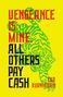 Eka Kurniawan: Vengeance Is Mine, All Others Pay Cash, Buch
