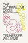 Tennessee Williams: Caterpillar Dogs: And Other Early Stories, Buch
