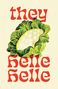 Helle Helle: They, Buch