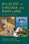 Charles Fergus: Wildlife of Virginia and Maryland: And Washington, D.C., Buch