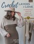 Salena Baca: Crochet Layers to Love, Buch
