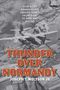Joseph T Molyson Jr: Thunder Over Normandy, Buch